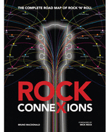 Rock Connexions: The Complete Road Map of Rock 'n' Roll
