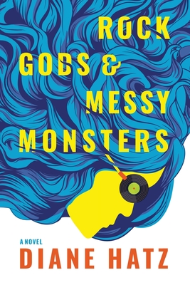 Rock Gods & Messy Monsters - Hatz, Diane