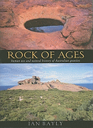 Rock of Ages: Human Use and Natural History of Australian Granites