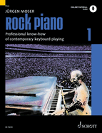 Rock Piano Band 1: Professional Know-How of Contemporary Keyboard-Playing