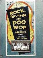 Rock, Rhythm and Doo Wop: The Greatest Songs From Early Rock 'n' Roll - 