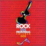 Rock Sin Fronteras, Vol. 2 - Various Artists