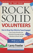 Rock-Solid Volunteers: How to Keep Your Ministry Team Engaged