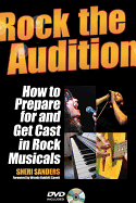Rock the Audition: How to Prepare for and Get Cast in Rock Musicals