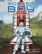Rocket Boy: Spaceflight Book