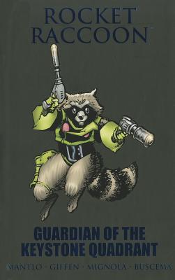 Rocket Raccoon: Guardian of the Keystone Quadrant - Mantlo, Bill (Text by)