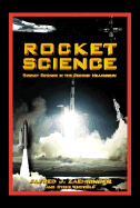 Rocket Science: Rocket Science in the Second Millennium