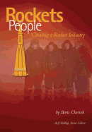 Rockets and People: Volume II: Creating a Rocket Industry