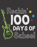 Rockin' 100 Days of School: Teacher Planner July 2019 to June 2020 Calendar Organizer Planner 2019 Teacher Appreciation Gift Gift for Teachers 8 x 10 inches, 140 pages