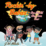 Rockin'-by-Babies: One World, One Love Tour