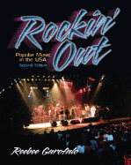 Rockin' Out: Popular Music in the USA - Garofalo, Reebee