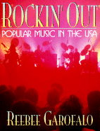 Rockin' Out: Popular Music in the USA