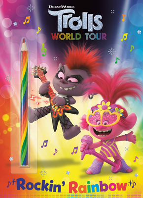 Rockin' Rainbow! (DreamWorks Trolls World Tour) - Clauss, Lauren