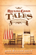 Rocking Chair Tales: Stories of Heart and Home