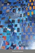 Rocking on the Edge of Time: Rocking Time On A Diamond