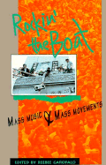 Rocking the Boat: Mass Music and Mass Movements