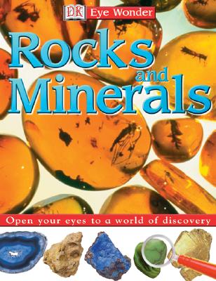 Rocks and Minerals - Bingham, Caroline, and DK Publishing, and Dorling Kindersley Publishing (Creator)