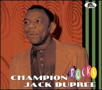 Rocks - Champion Jack Dupree