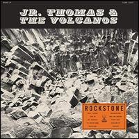 Rockstone - Jr. Thomas & the Volcanos