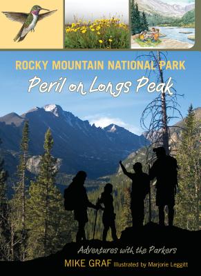 Rocky Mountain National Park: Peril on Longs Peak - Graf, Mike