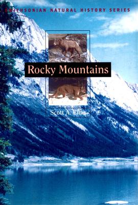 Rocky Mountains - Elias, Scott A, Professor