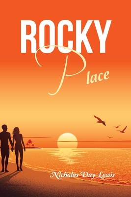 Rocky Place - Day-Lewis, Nicholas