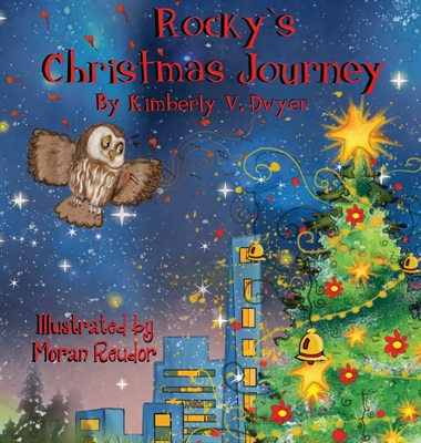 Rocky's Christmas Journey - Dwyer, Kimberly