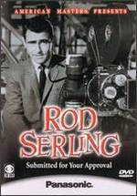 Rod Serling: Submitted for Your Approval