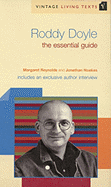 Roddy Doyle: The Essential Guide to Contemporary Literature