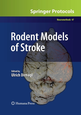 Rodent Models of Stroke - Dirnagl, Ulrich (Editor)