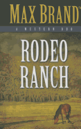 Rodeo Ranch: A Western Duo