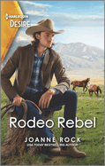 Rodeo Rebel: A Bad Boy Western Romance