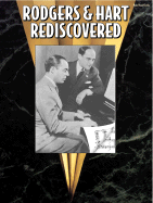 Rodgers & Hart Rediscovered - Rodgers, Richard (Composer), and Hart, Lorenz (Composer)