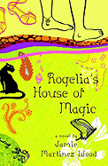 Rogelia's House of Magic