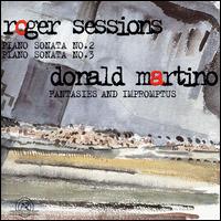 Roger Sessions: Piano Sonatas Nos. 2 & 3; Donald Martino: Fantasies and Impromptus - Randall Hodgkinson (piano); Robert Helps (piano)