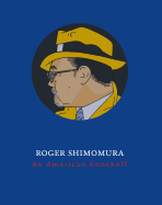 Roger Shimomura: An American Knockoff