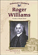 Roger Williams: Founder of Rhode Island - Allison, Amy