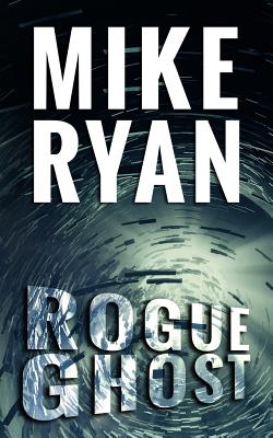 Rogue Ghost - Ryan, Mike