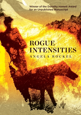 Rogue Intensities - Rockel, Angela