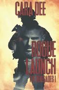 Rogue Launch