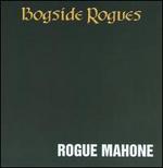 Rogue Mahone - Bogside Rogues