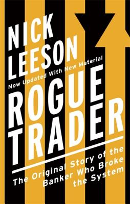 Rogue Trader - Leeson, Nick