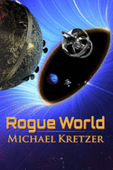 Rogue World: The Perilous Journey