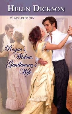 Rogue's Widow, Gentleman's Wife - Dickson, Helen