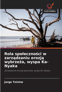 Rola spoleczno ci w zarz dzaniu erozj  wybrze a, wyspa Ka-Nyaka