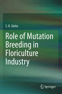 Role of Mutation Breeding In Floriculture Industry