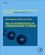Role of Nutraceuticals in Cancer Chemosensitization: Volume 2