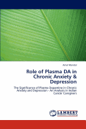 Role of Plasma DA in Chronic Anxiety & Depression
