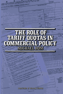 Role of Tariff Quotas in Commercial Policy