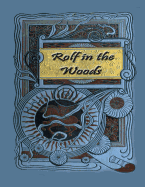 Rolf in the Woods